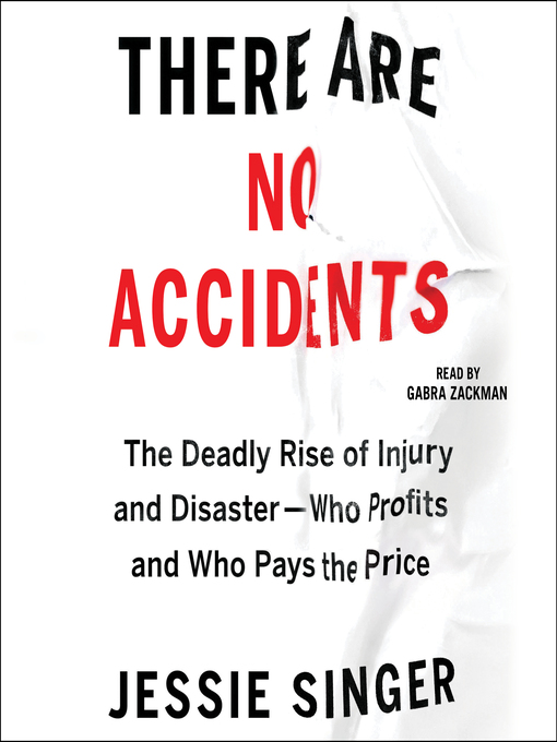 Title details for There Are No Accidents by Jessie Singer - Available